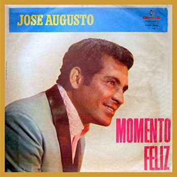 JOSÉ AUGUSO SERGIPANO MOMENTO FELIZ